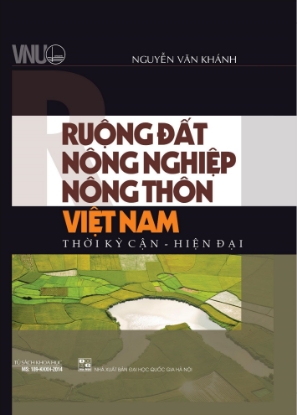 Ảnh của Ruộng đất nông nghiệp và nông thôn Việt Nam thời kỳ cận – hiện đại