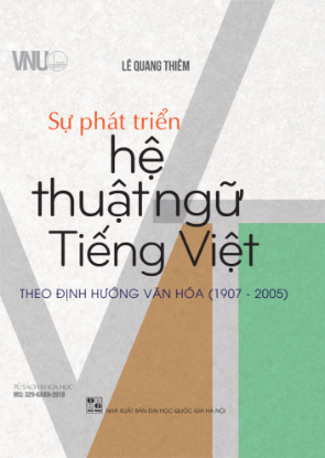 Ảnh của Sự phát triển hệ thuật ngữ tiếng Việt theo định hướng văn hóa (1907 - 2005)