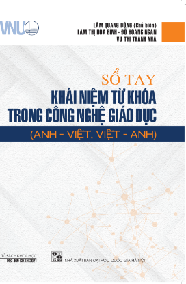 Ảnh của Sổ tay khái niệm và từ khoá trong công nghệ giáo dục (Anh - Việt, Việt - Anh)