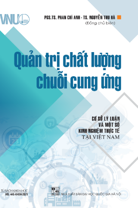Ảnh của Quản trị chất lượng chuỗi cung ứng - cơ sở lý luận và một số kinh nghiệm thực tế tại Việt Nam
