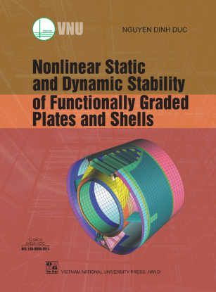 Ảnh của Nonlinear static and dynamic stability of Functionally Graded Plates and Shells