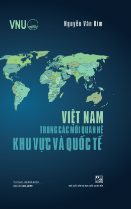Ảnh của Việt Nam trong các mối quan hệ khu vực và quốc tế