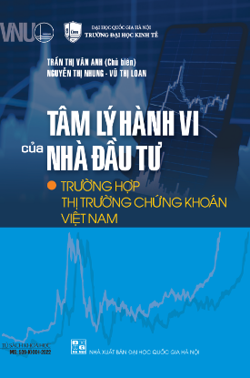 Ảnh của Tâm lý hành vi của nhà đầu tư : trường hợp thị trường chứng khoán Việt Nam