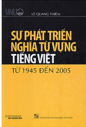 Ảnh của Sự phát triển nghĩa từ vựng tiếng Việt từ 1945 đến 2005