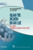 Ảnh của Quản trị nguồn nhân lực lý luận và tình huống thực tiễn