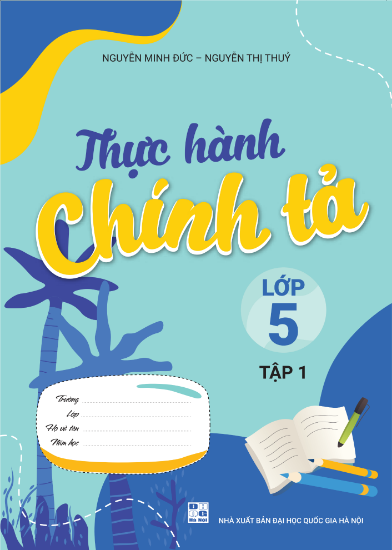 Ảnh của thực hành chính tả lớp 5 - tập 1