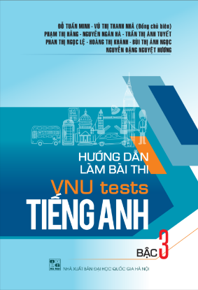 Ảnh của HƯỚNG DẪN LÀM BÀI THI VNU TESTS - TIẾNG ANH BẬC 3